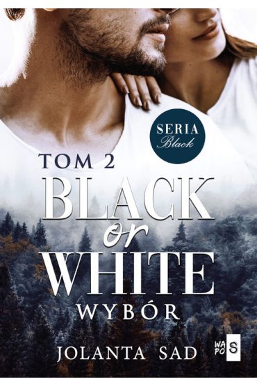 Black or White. Wybór. Black. Tom 2