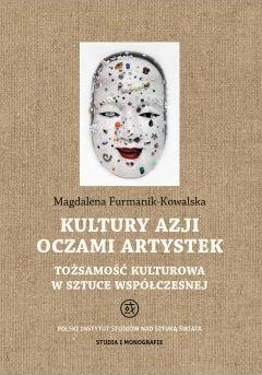 Kultury Azji oczami artystek