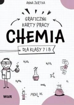 Chemia. Graficzne karty pracy dla SP