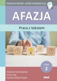 Afazja. Praca z tekstem. Część