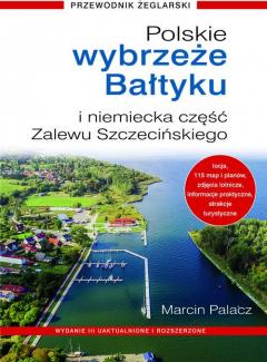 Polskie Wybrzeże Bałtyku i niemiecka część Zalewu Szczecińskiego