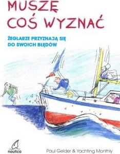 Muszę coś wyznać.