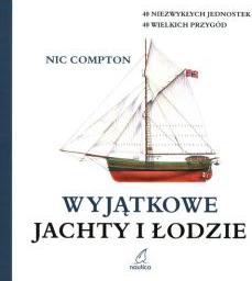 Wyjątkowe jachty i łodzie