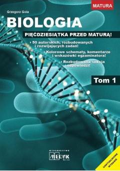 Biologia. Pięćdziesiątka przed maturą. Tom 1