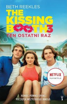 Ten ostatni raz. The Kissing Booth