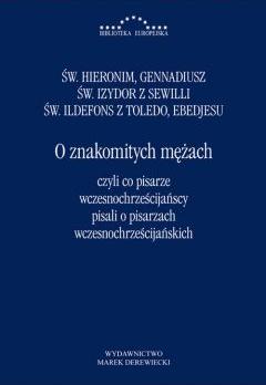 O znakomitych mężach czyli co pisarze wczesnochrześcijańscy pisali o pisarzach wczesnochrześcijańskich