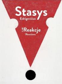 Stasys Eidrigevićius !Reakcje