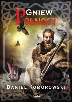 Gniew Północy. Furia wikingów. Tom 2