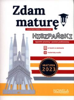 Zdam maturę! 2023 Język hiszpański