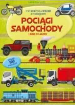 Miniencyklopedia. Pociągi, samochody