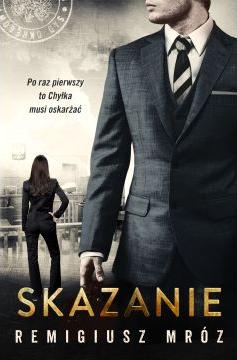 Skazanie. Joanna Chyłka. Tom 15