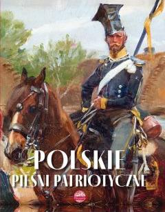 Polskie pieśni patriotyczne 