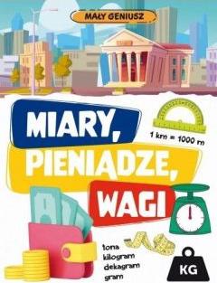 Mały geniusz. Miary, wagi, pieniądze