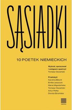 Sąsiadki. 10 poetek niemieckich