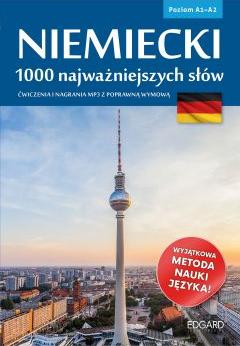 Niemiecki. 1000 najważniejszych słów. Poziom A1-A2