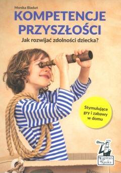 Samo Sedno. Kompetencje przyszłości. Jak rozwijać zdolności dziecka? Wydanie 2022