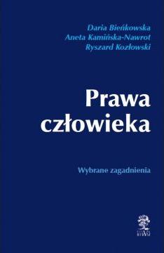 Prawa człowieka. Wybrane zagadnienia