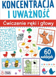 Koncentracja i uważność. Ćwiczenia ręki i głowy