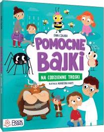 Pomocne bajki na codzienne troski