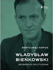 Władysław Bieńkowski. Biografia polityczna