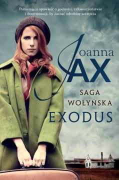 Exodus. Saga wołyńska. Tom 3