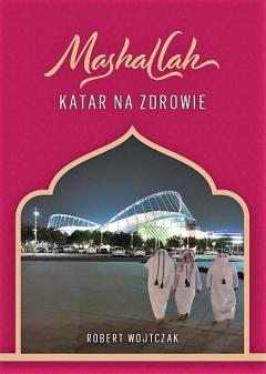 Mashallah. Katar na zdrowie