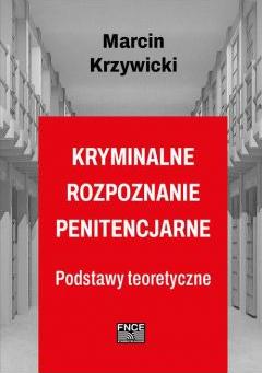 Kryminalne rozpoznanie penitencjarne