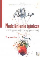 Nadciśnienie tętnicze w roli głównej i drugoplanowej