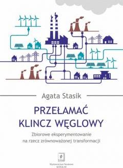 Przełamać klincz węglowy