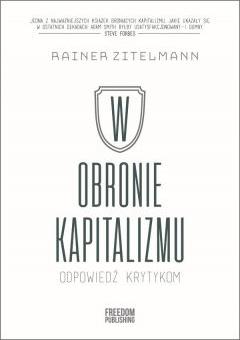 W obronie kapitalizmu. Odpowiedź krytykom