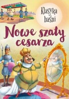 Klasyka Baśni. Nowe szaty cesarza