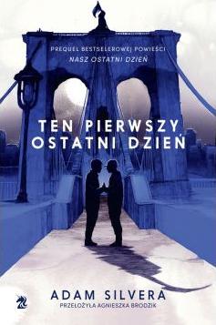 Ten pierwszy ostatni dzień