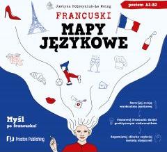 Francuski. Mapy językowe A2-B2