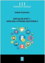 Wirtualne istoty – Nowa Era Cyfrowej Egzystencji