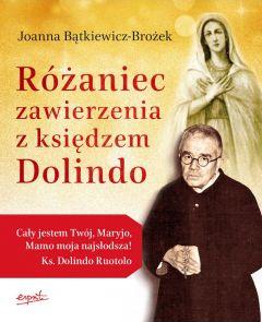 Różaniec zawierzenia z księdzem Dolindo