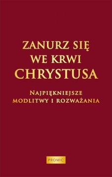 Zanurz się we Krwi Chrystusa