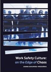 Work Safety Culture: on the Edge of Chaos