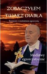 Zobaczyłem twarz diabła Rozmowy z wieloletnim egzorcystą