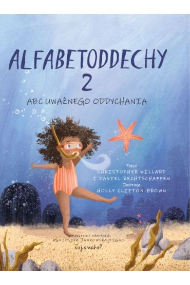 Alfabetoddechy T.2 ABC Uważnego oddychania