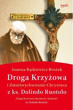 Droga Krzyżowa i Zmartwychwstanie Chrystusa