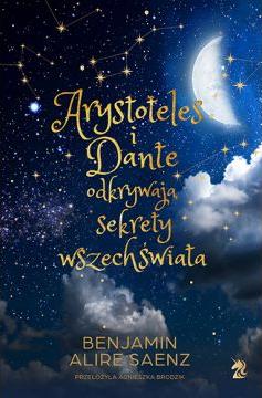 Arystoteles i Dante odkrywają sekrety wszechświata