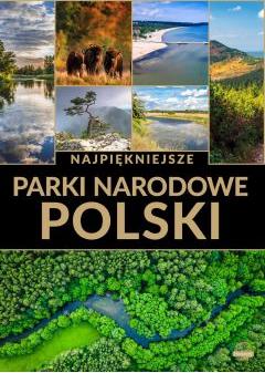 Najpiękniejsze parki narodowe Polski