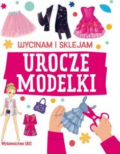 Wycinam i sklejam. Urocze modelki