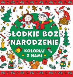 Koloruj z nami! Słodkie Boże Narodzenie