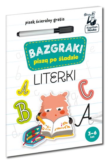 Bazgraki piszą po śladzie. Literki. Kapitan Nauka