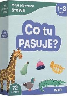 Moje pierwsze słowa. Co tu pasuje?