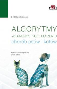 Algorytmy w diagnostyce i leczeniu chorób psów i kotów