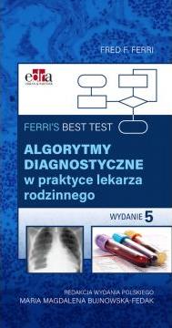 Ferri`s Best Test. Algorytmy diagnostyczne w praktyce lekarza rodzinnego