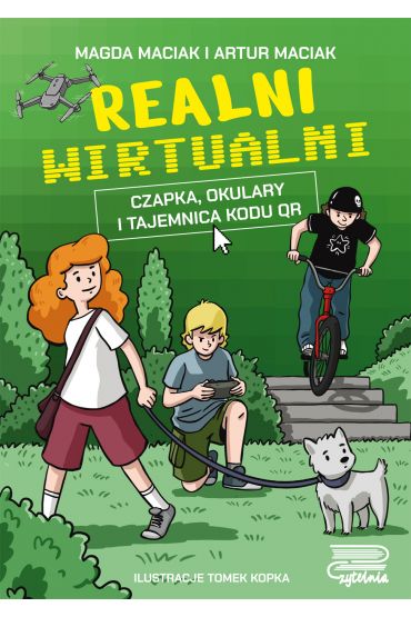 Realni wirtualni. Czapka, okulary i tajemnica kodu QR