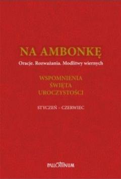 Na ambonkę T.3 styczeń-czerwiec